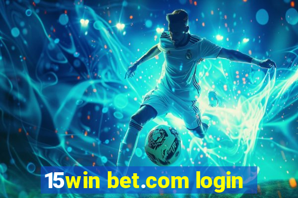 15win bet.com login